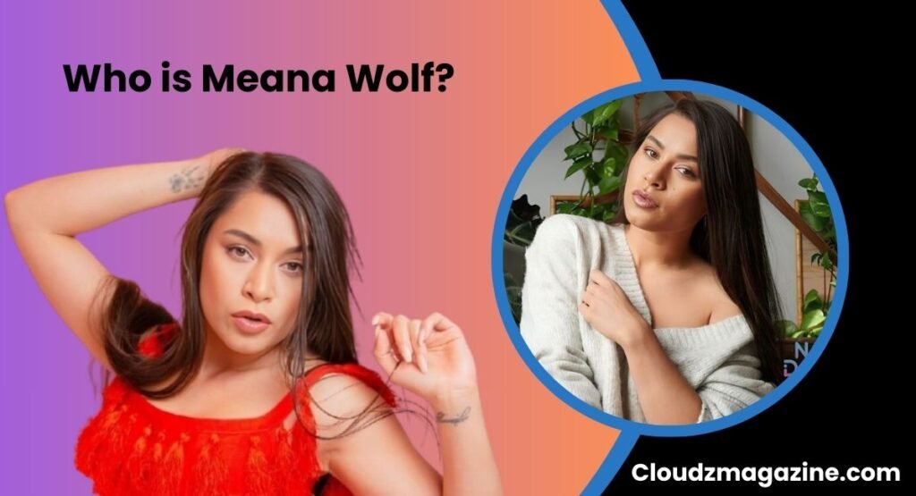 Who is Meana Wolf?